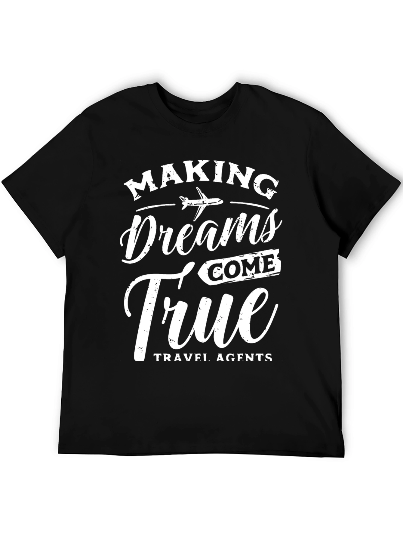 Making Dreams Come True Travel Agent T-Shirt