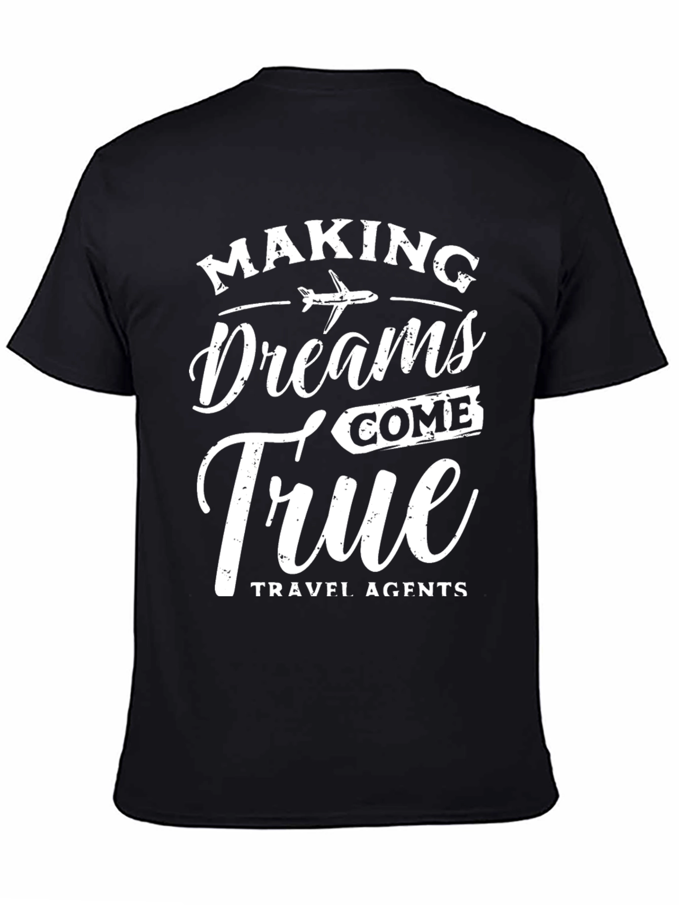 Making Dreams Come True Travel Agent T-Shirt
