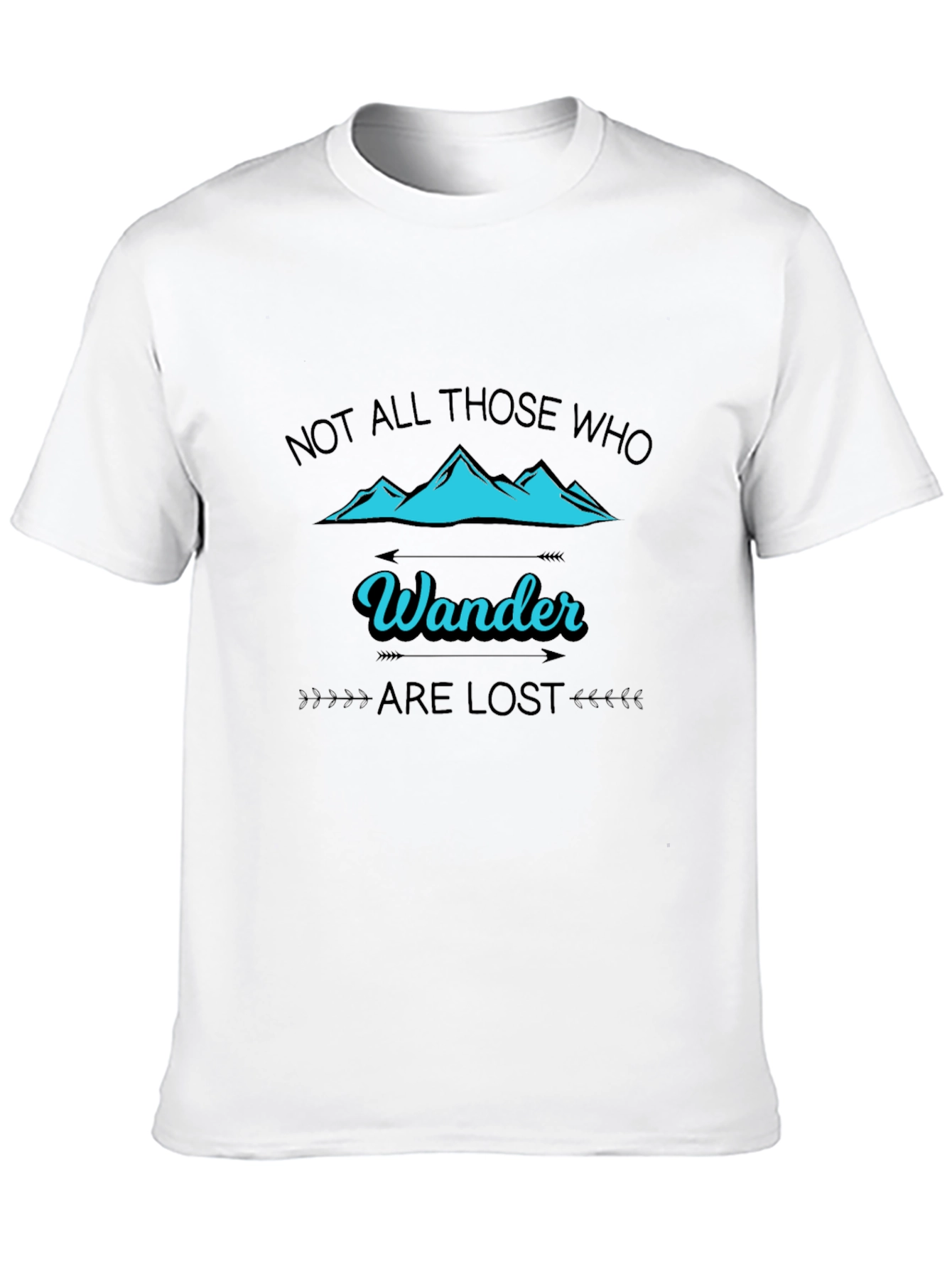 Wanderlust T-Shirt - Not All Those Who Wander
