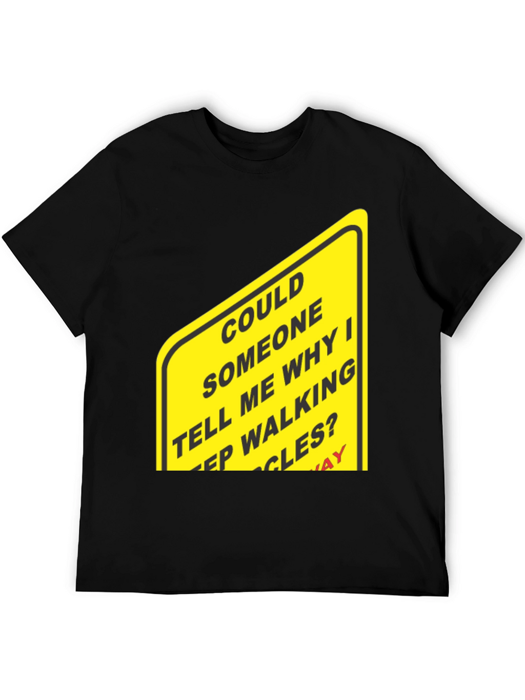 Humorous Walking Sign Black T-Shirt