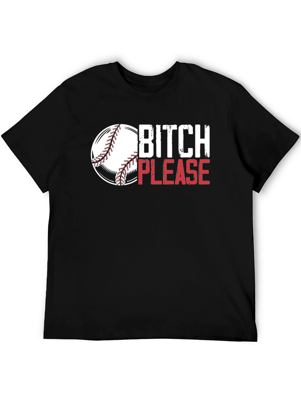Bitch Please Baseball Graphic Tee