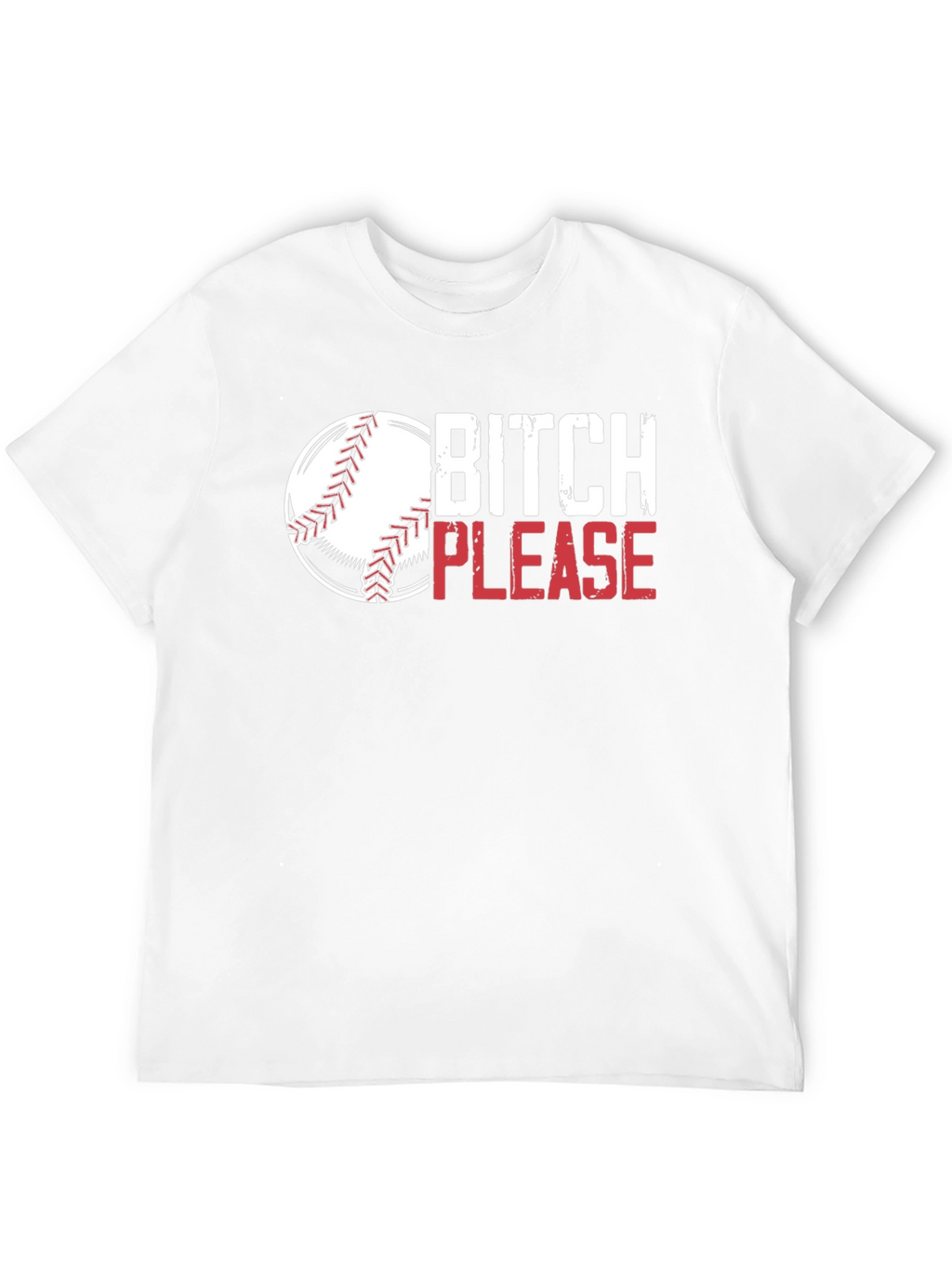 Bitch Please Baseball Graphic Tee