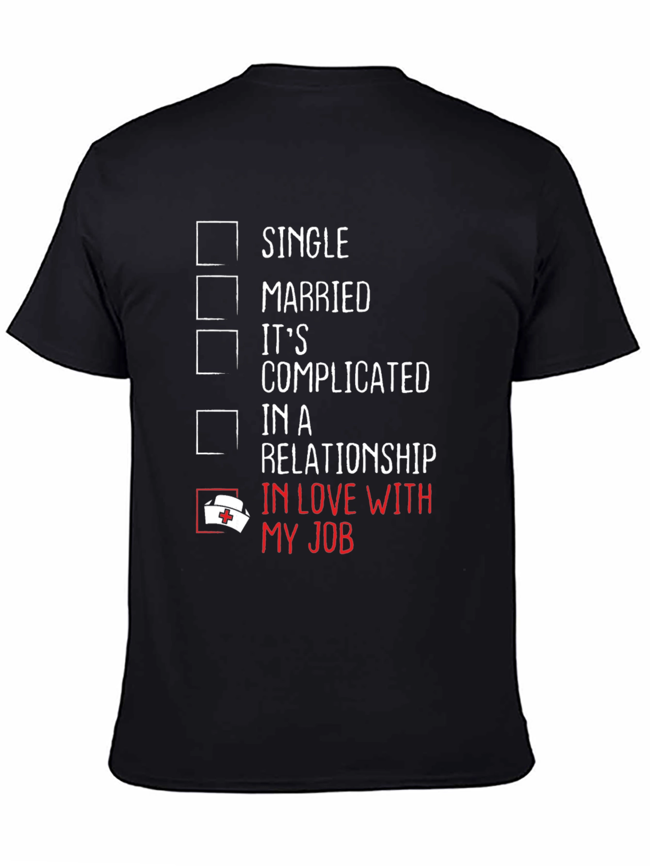 Nurse Life T-Shirt - In Love With My Job!