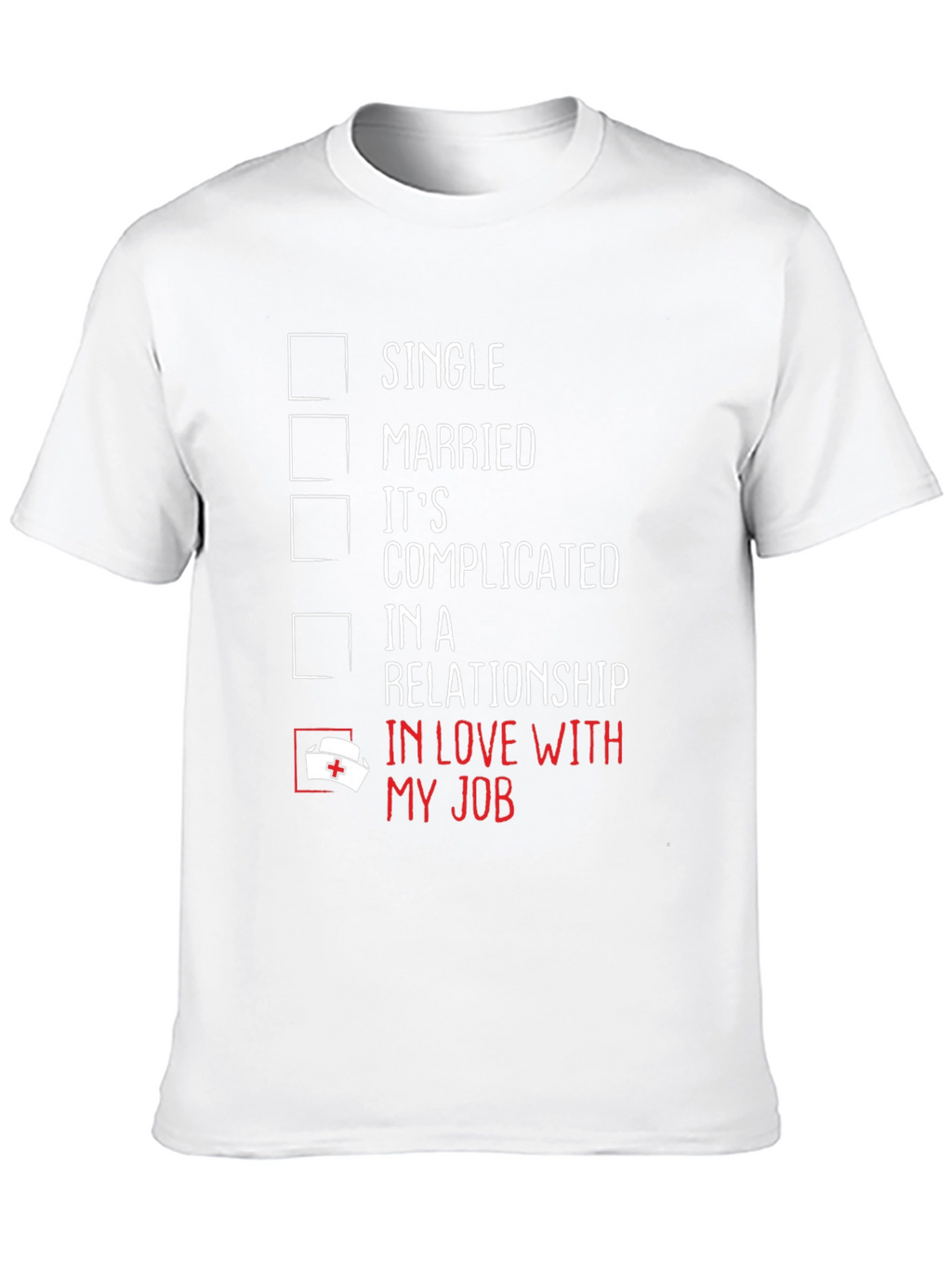 Nurse Life T-Shirt - In Love With My Job!