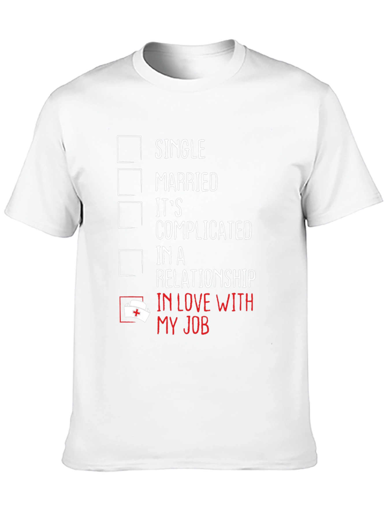 Nurse Life T-Shirt - In Love With My Job!