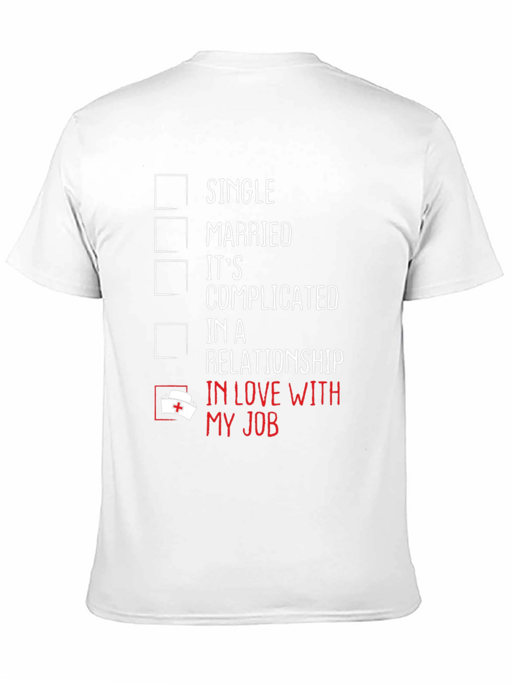 Nurse Life T-Shirt - In Love With My Job!