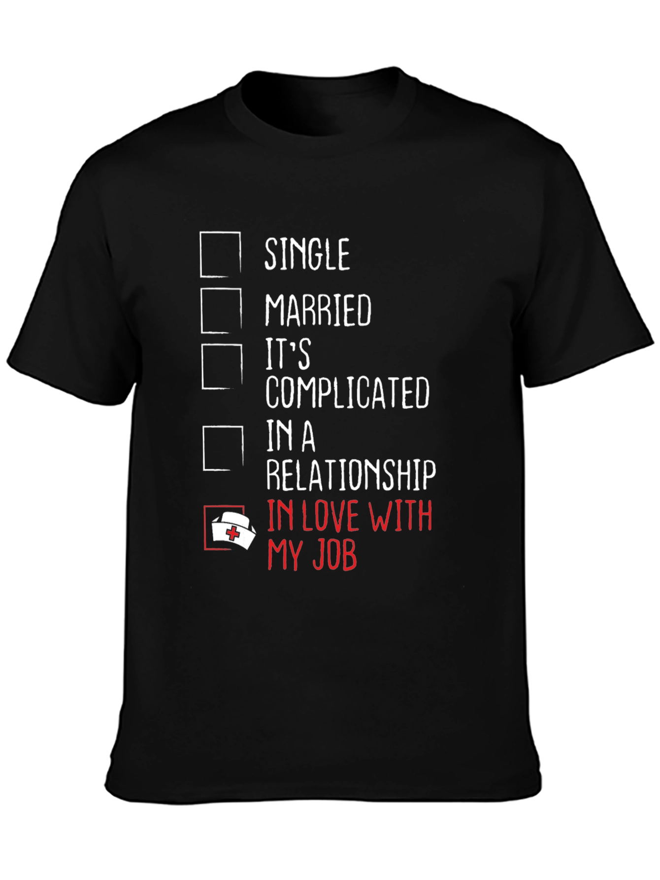 Nurse Life T-Shirt - In Love With My Job!