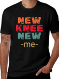 New Knee New Me T-Shirt Graphic Tee