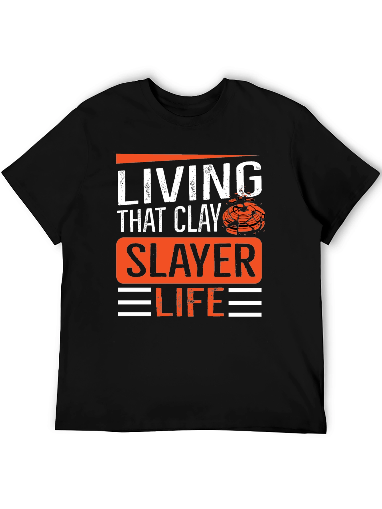 Living That Clay Slayer Life T-Shirt