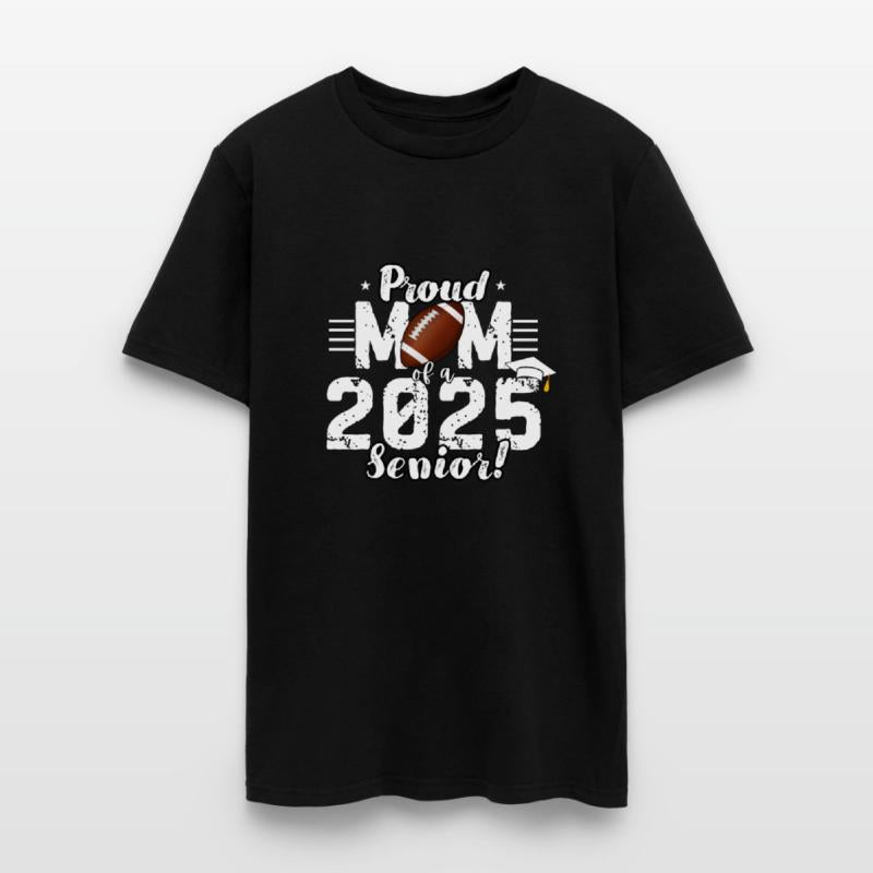 Class of 2025 - Senior Year 2025 - Football Mom