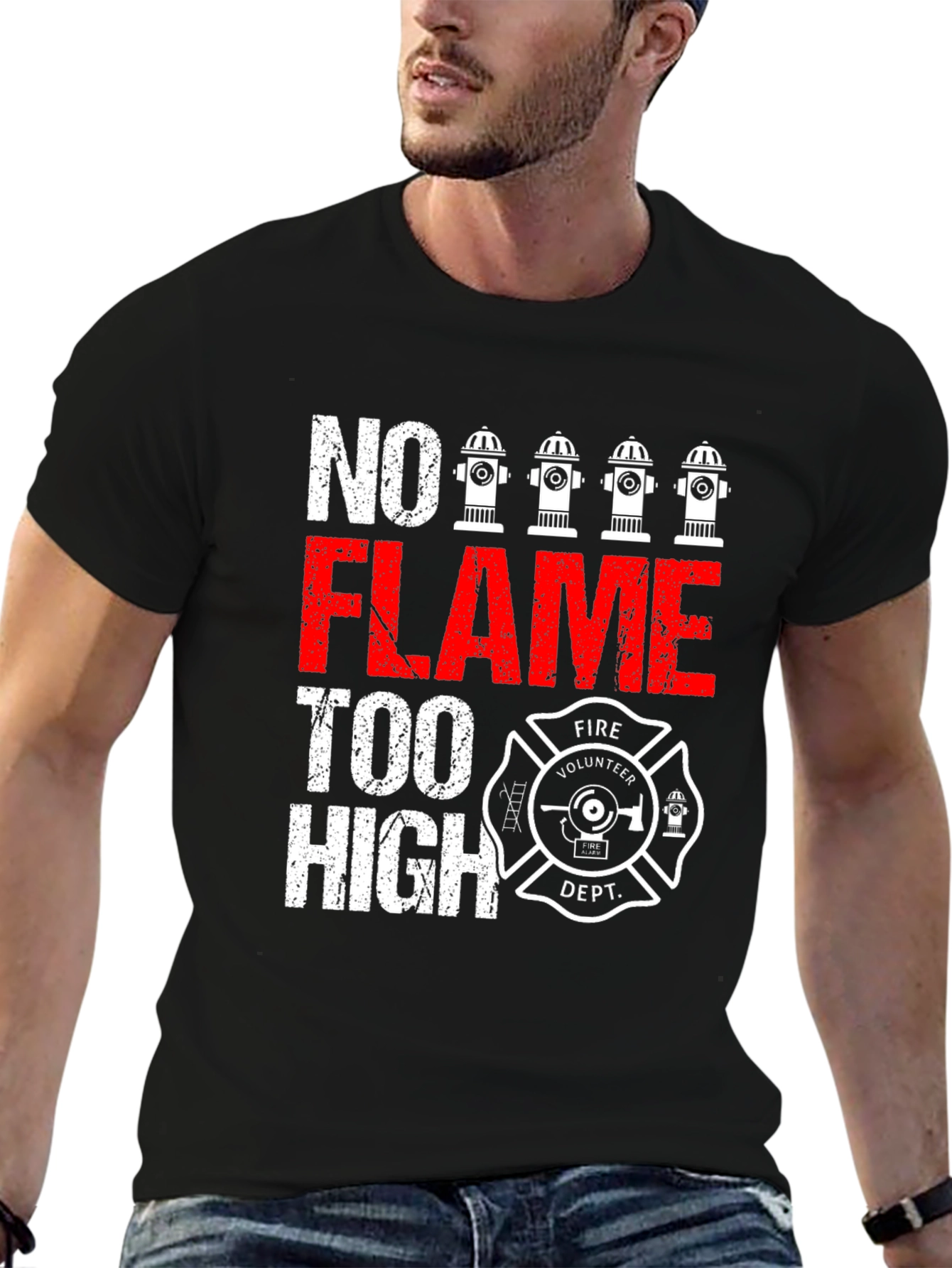 No Flame Too High Firefighter Volunteer Dept. T-Shirt