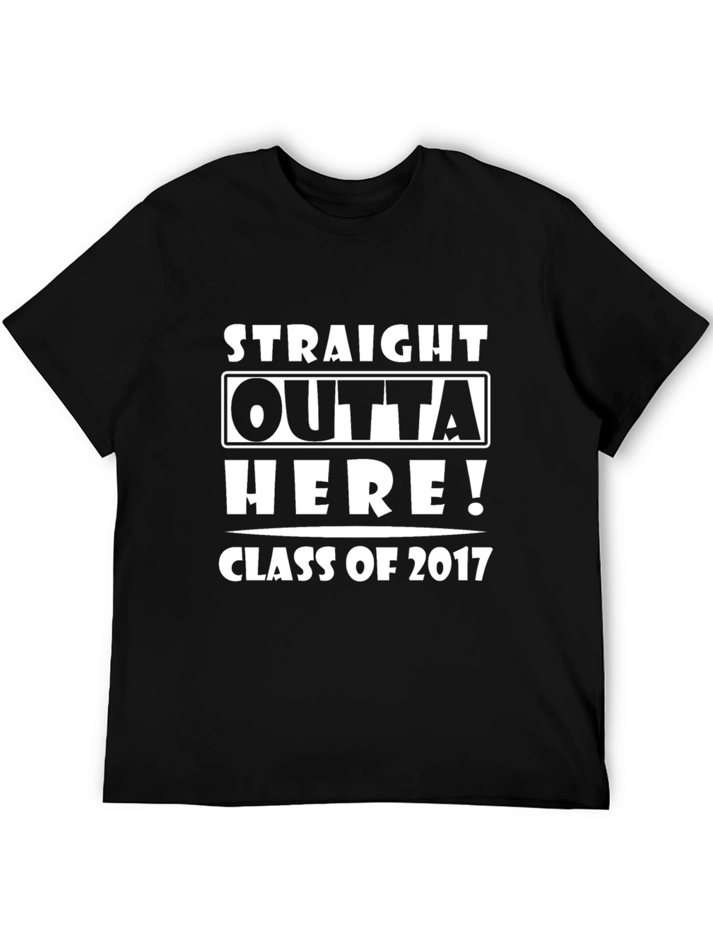 Straight Outta Here! Class of 2017 T-Shirt