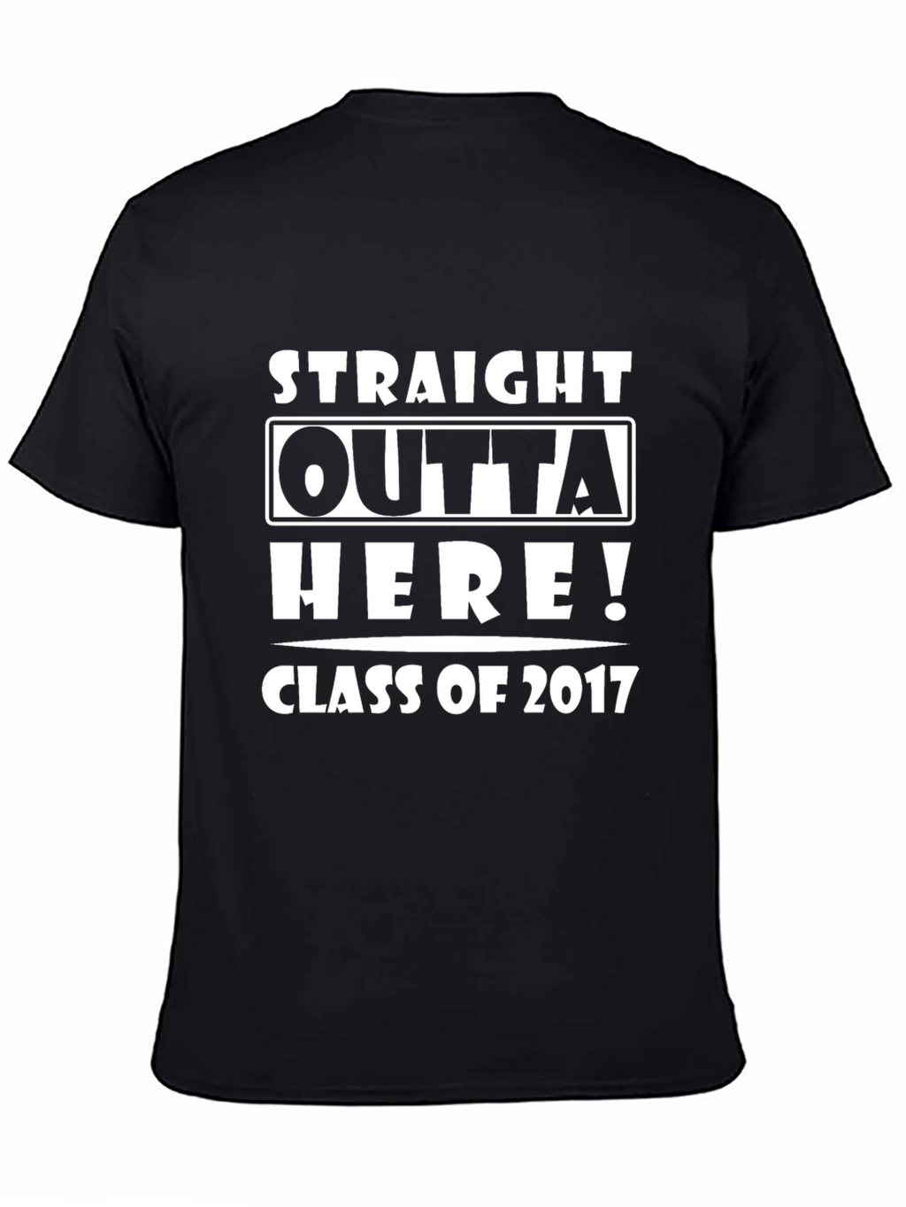 Straight Outta Here! Class of 2017 T-Shirt