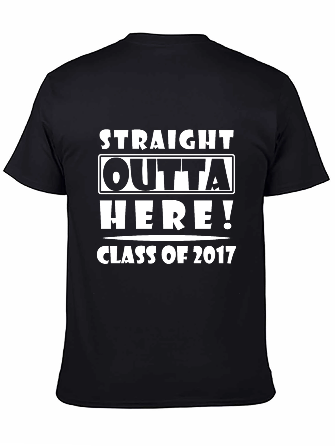 Straight Outta Here! Class of 2017 T-Shirt