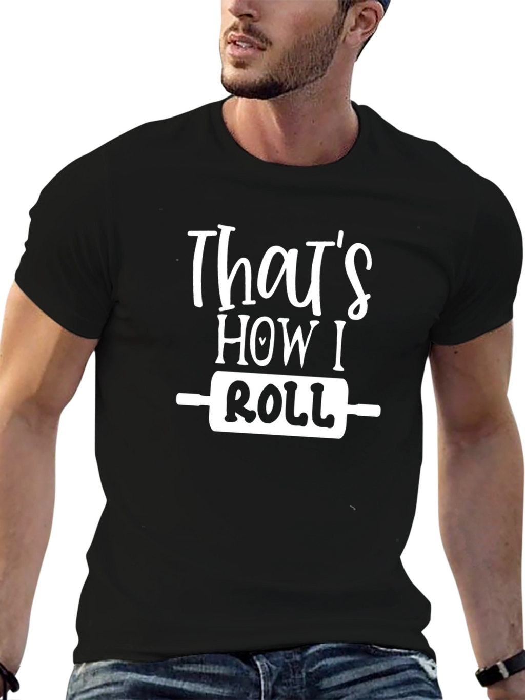 Thats How I Roll Funny Baking T-Shirt