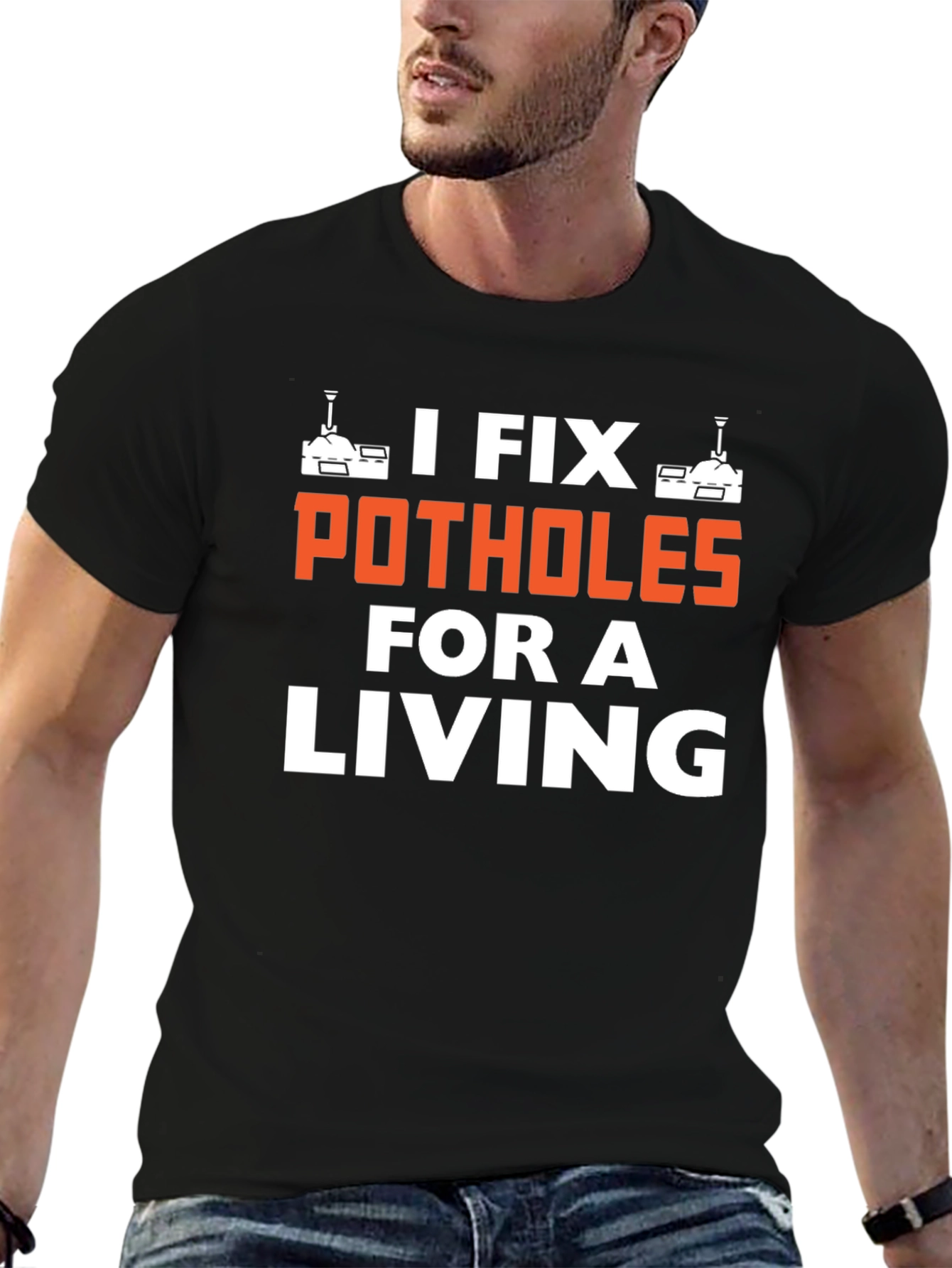 I Fix Potholes for a Living T-Shirt