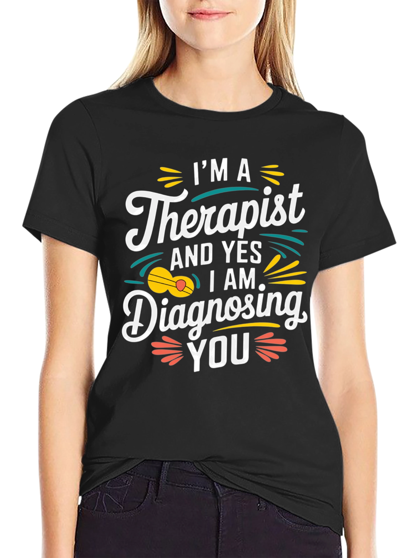 Therapist Humor Tee: Diagnosing You!