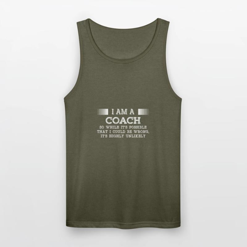 Coach-It's possible that I could be wrong tshirt
