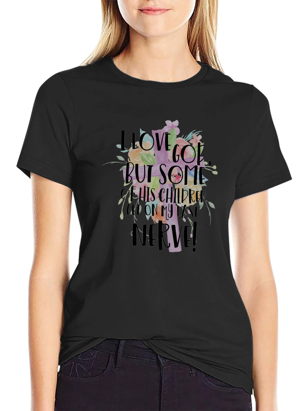 I Love God T-Shirt Funny Christian Humor Tee