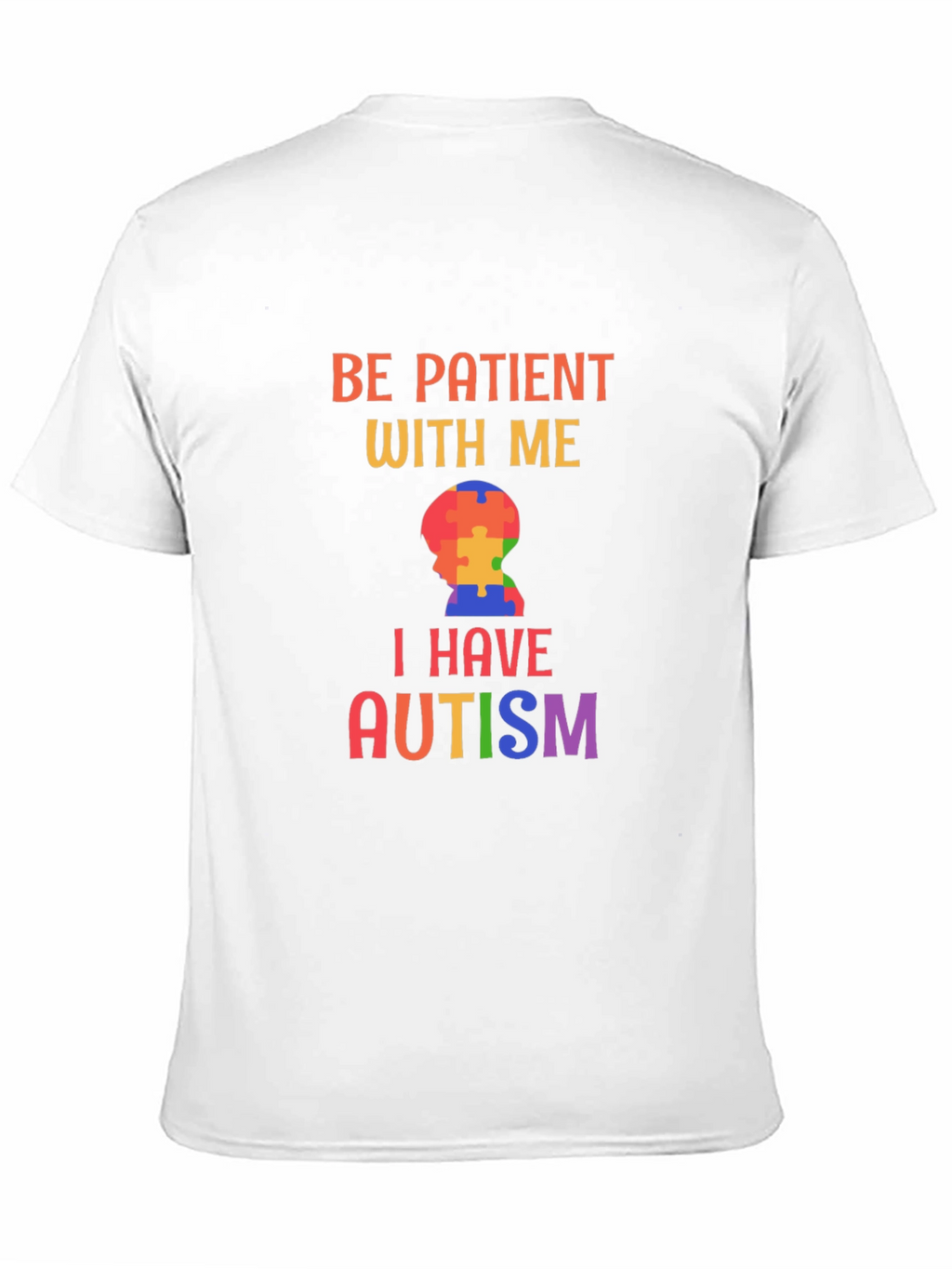 Be Patient With Me Autism Awareness T-Shirt