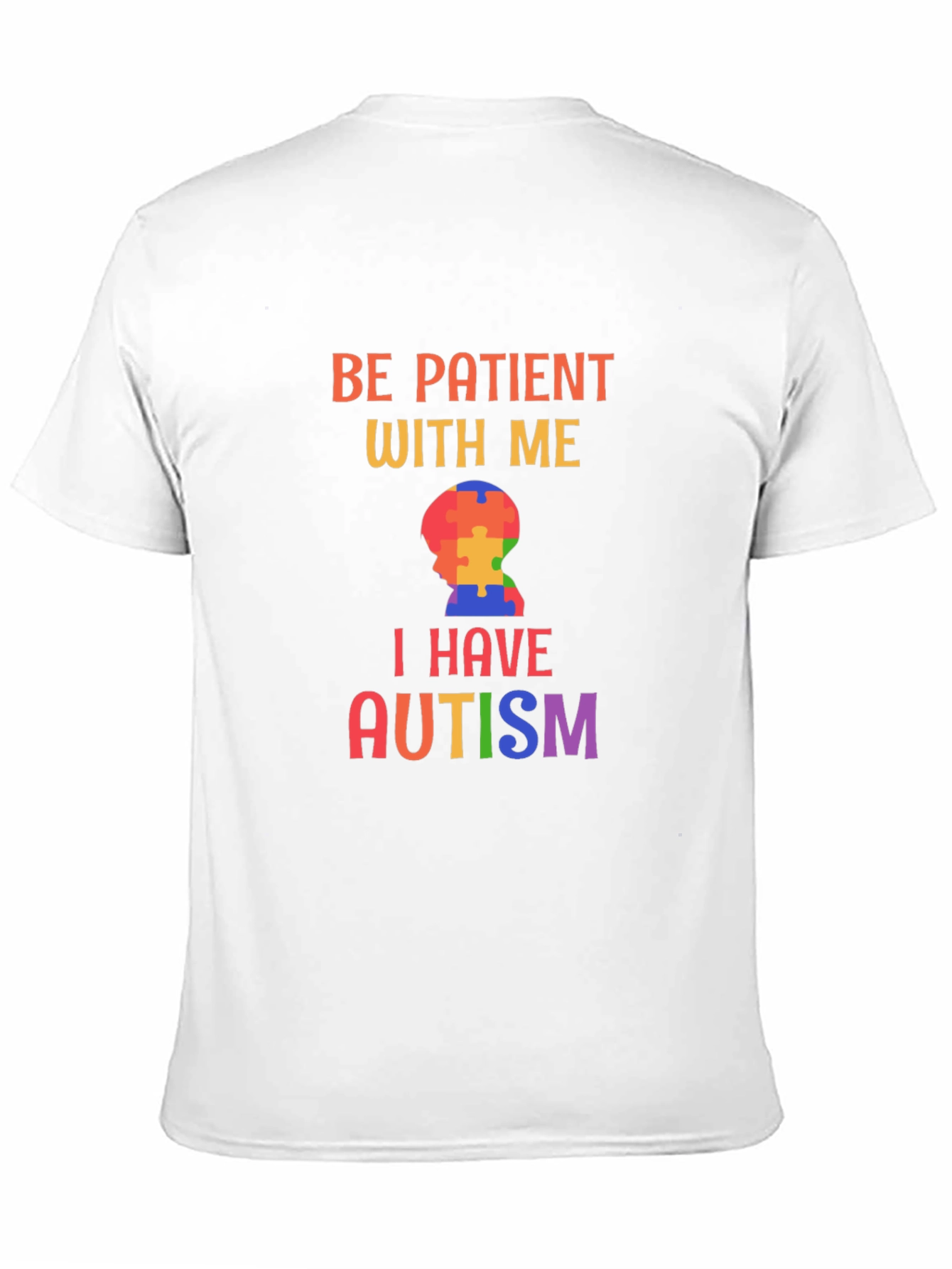 Be Patient With Me Autism Awareness T-Shirt