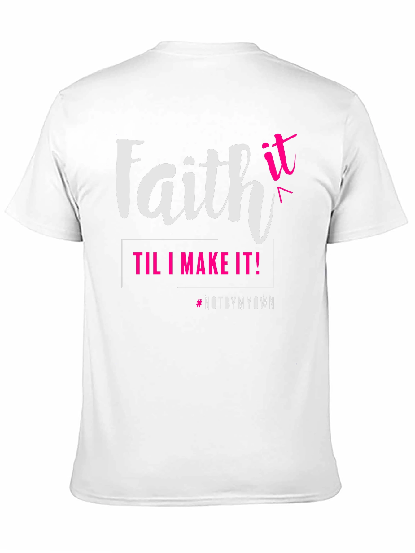 Faith Til I Make It Graphic Tee