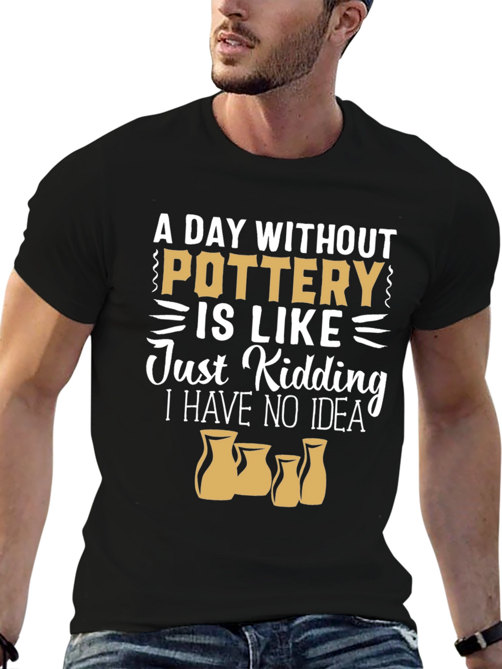 Pottery Lover T-Shirt - A Day Without Pottery