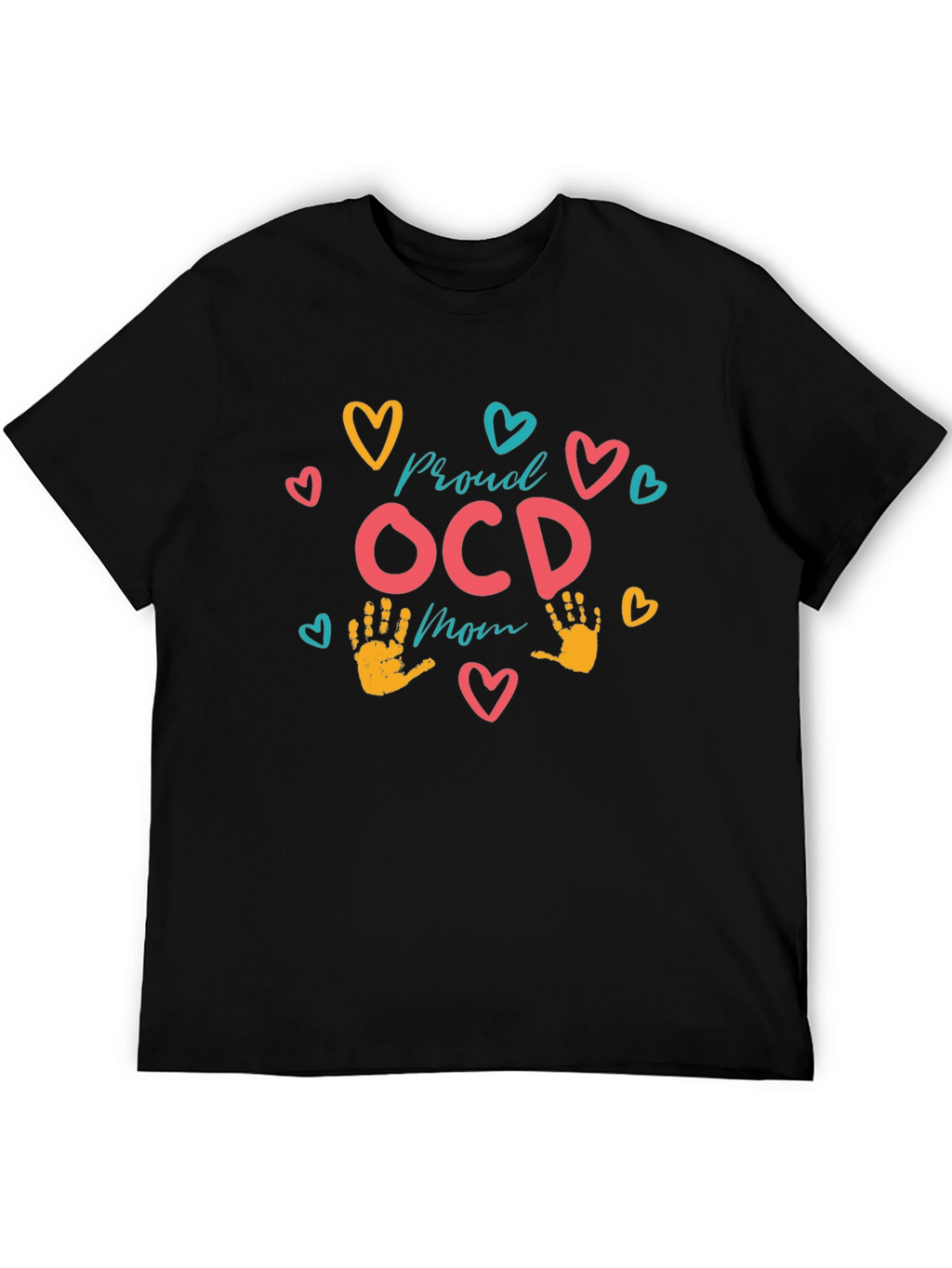 Proud OCD Mom T-Shirt - Black