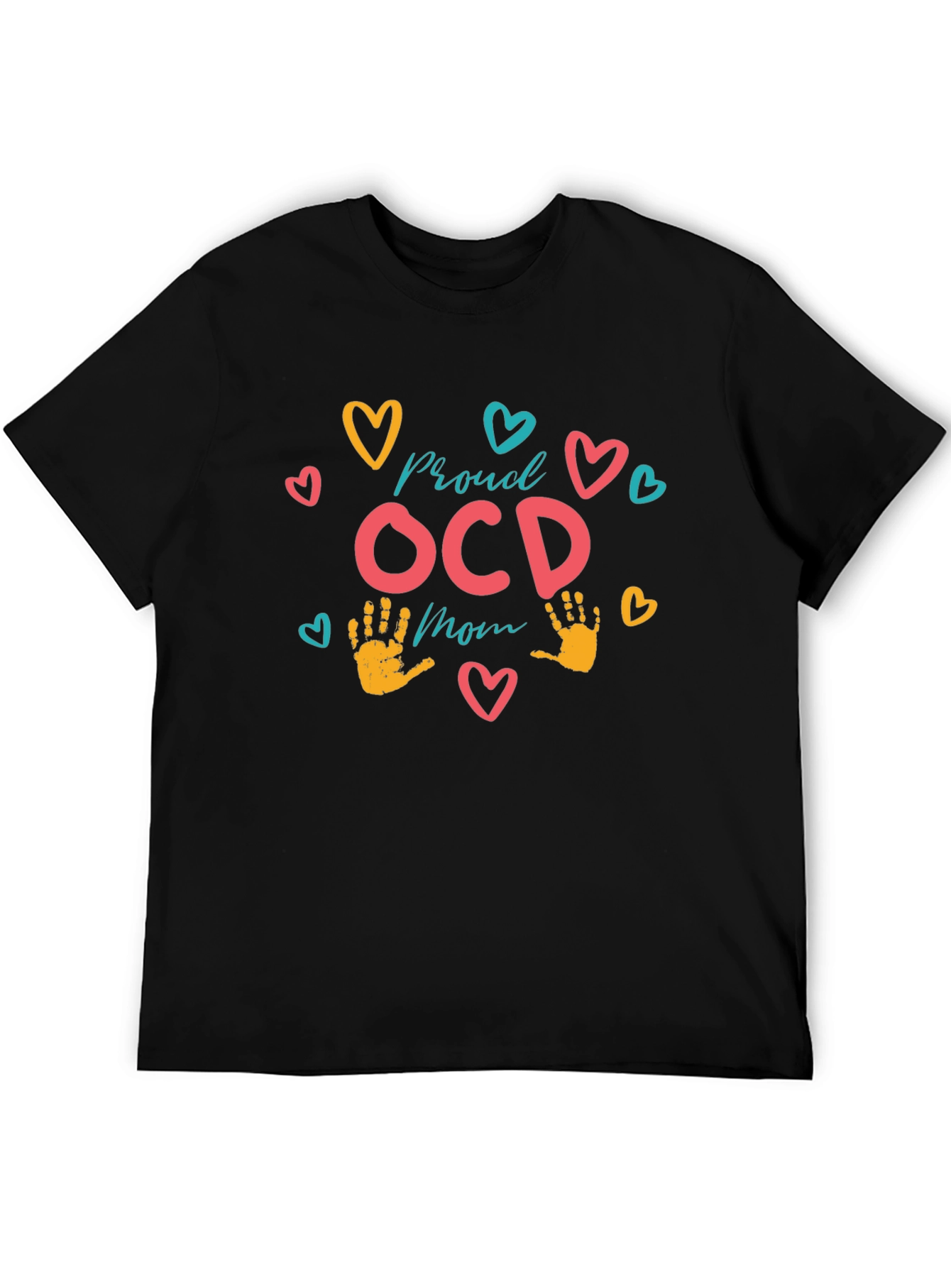 Proud OCD Mom T-Shirt - Black