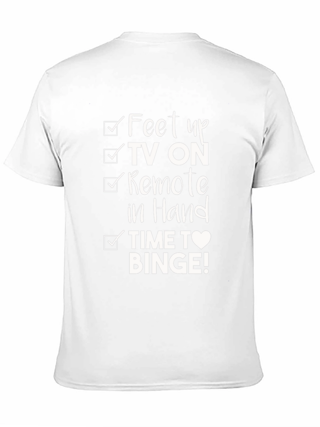 Feet Up TV Binge T-Shirt