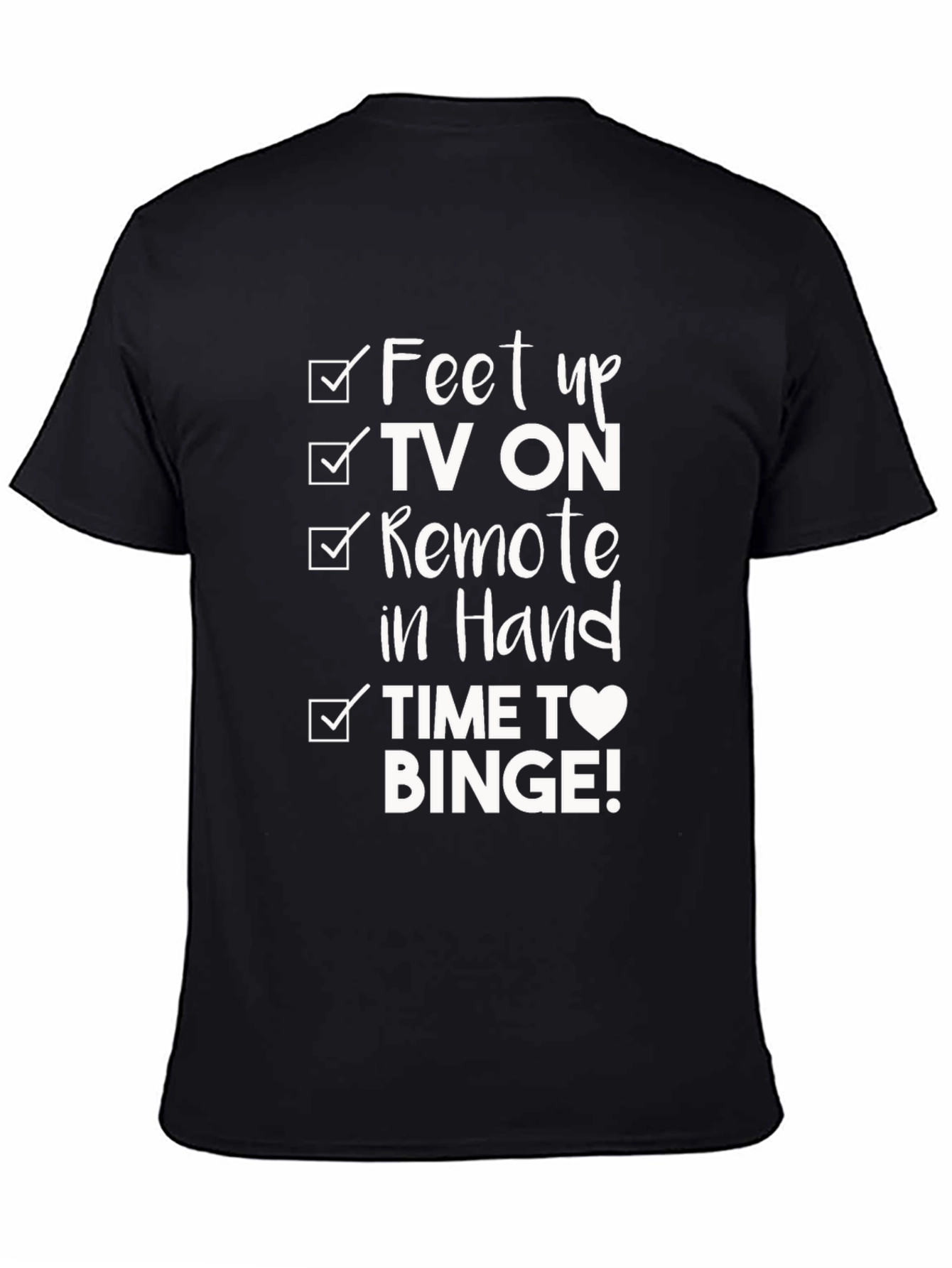 Feet Up TV Binge T-Shirt