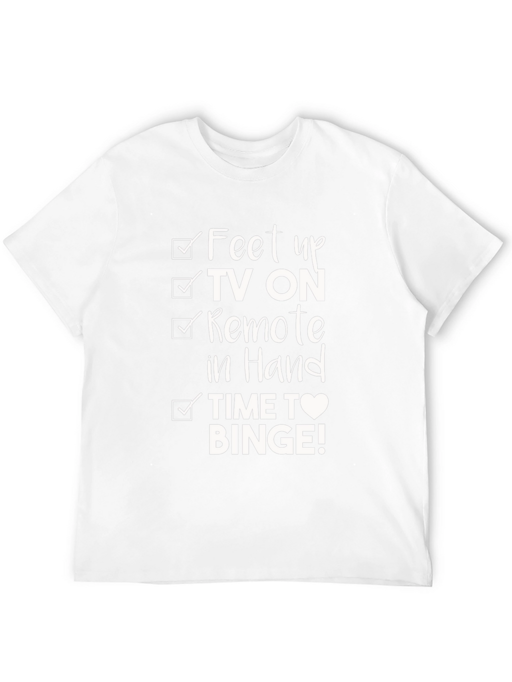 Feet Up TV Binge T-Shirt