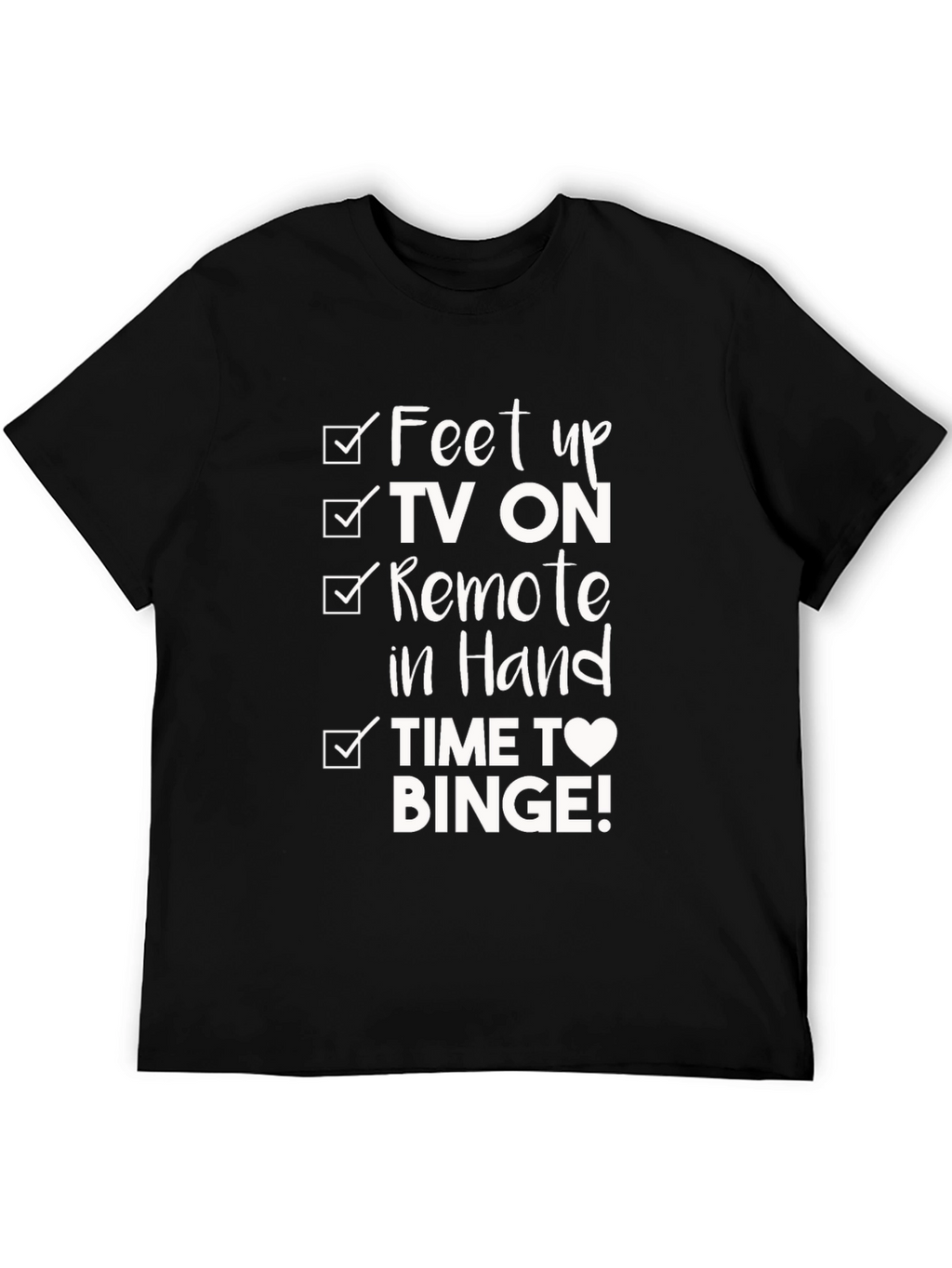 Feet Up TV Binge T-Shirt