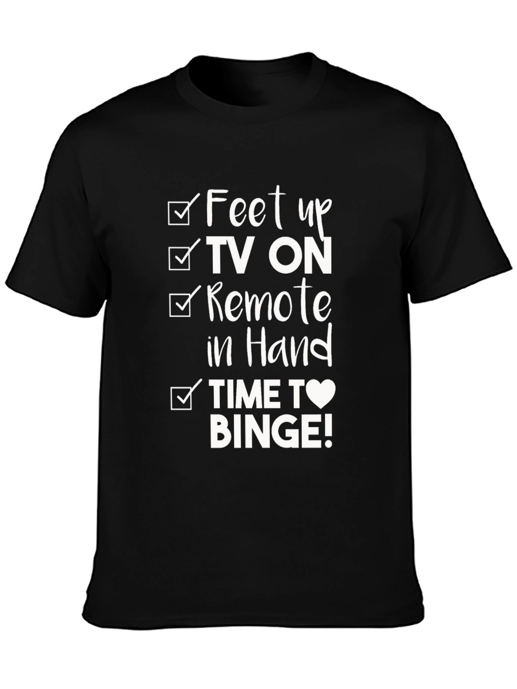 Feet Up TV Binge T-Shirt