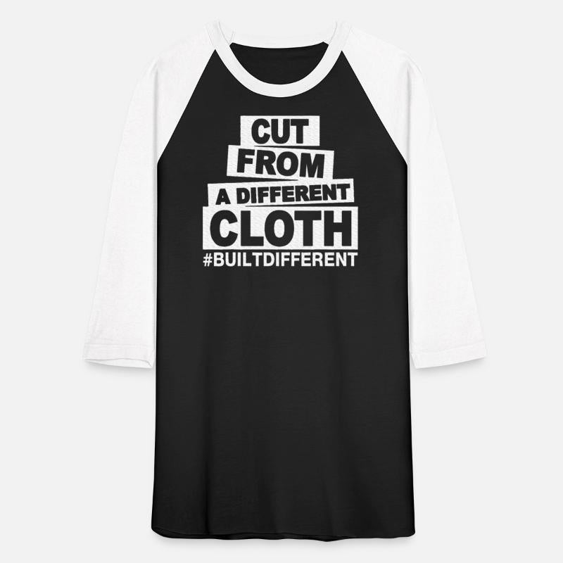 Cut From A Different Cloth Buildifferent Positive