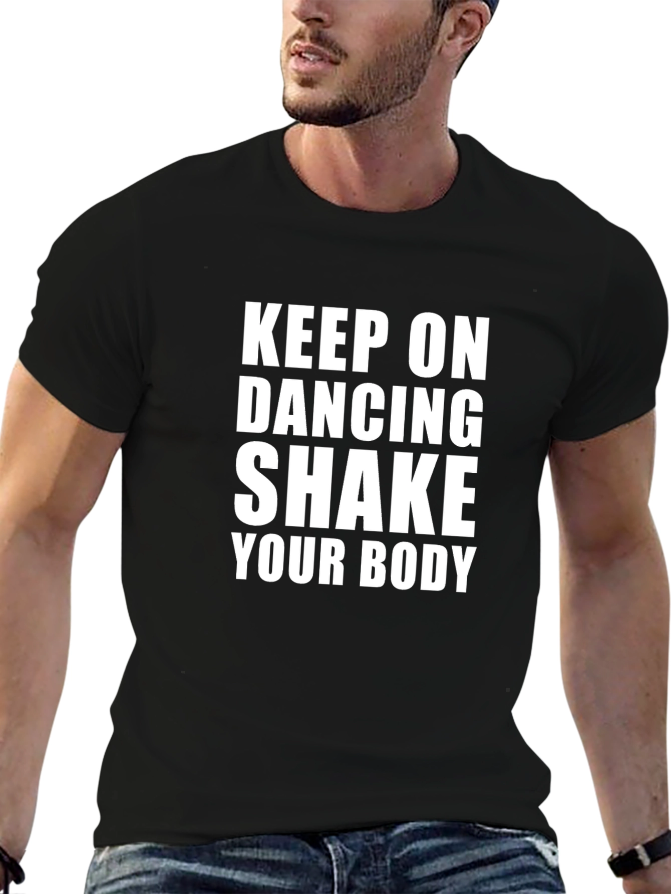 Keep On Dancing Tee - Shake Your Body!