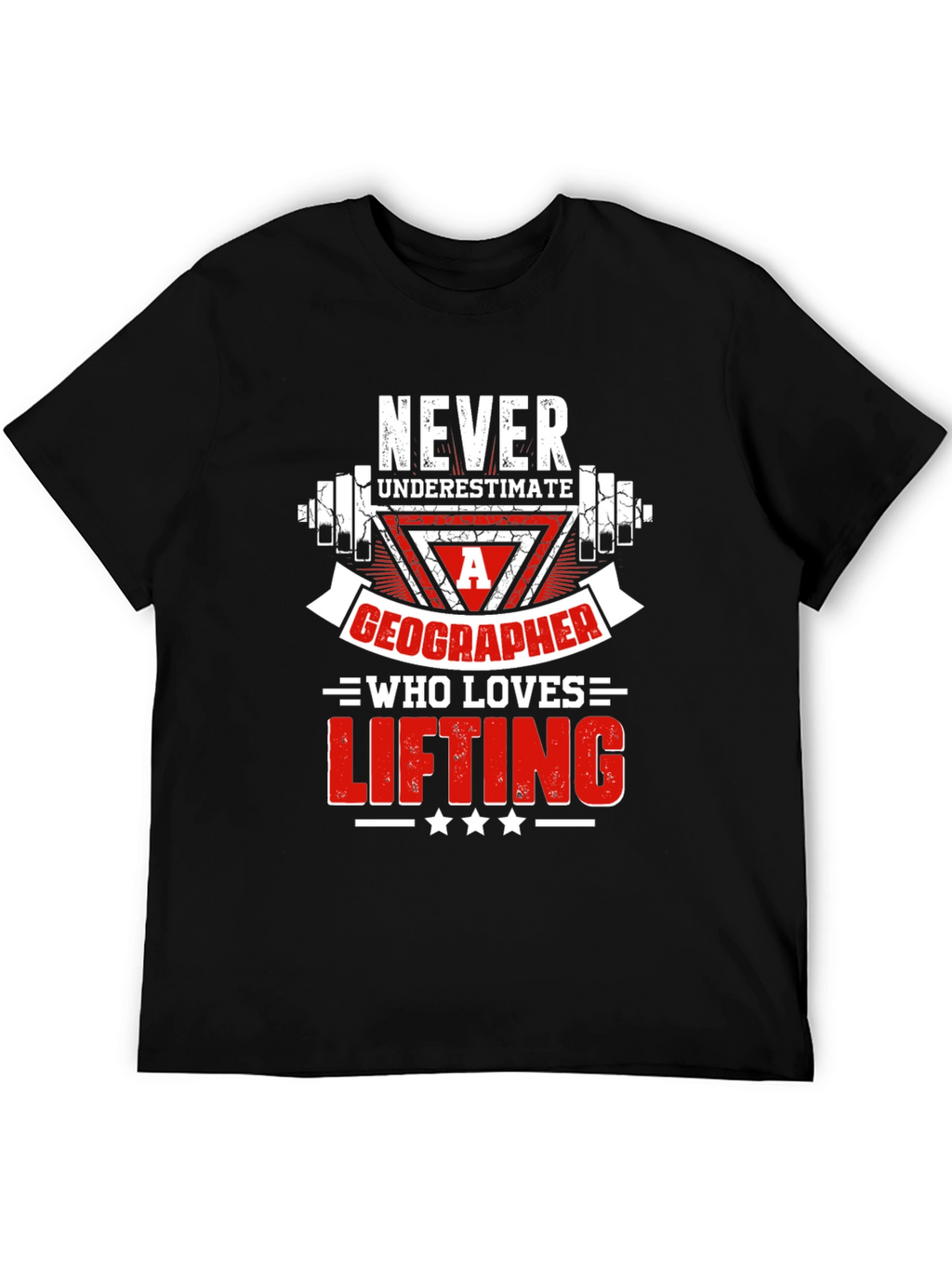 Geographer Who Loves Lifting T-Shirt