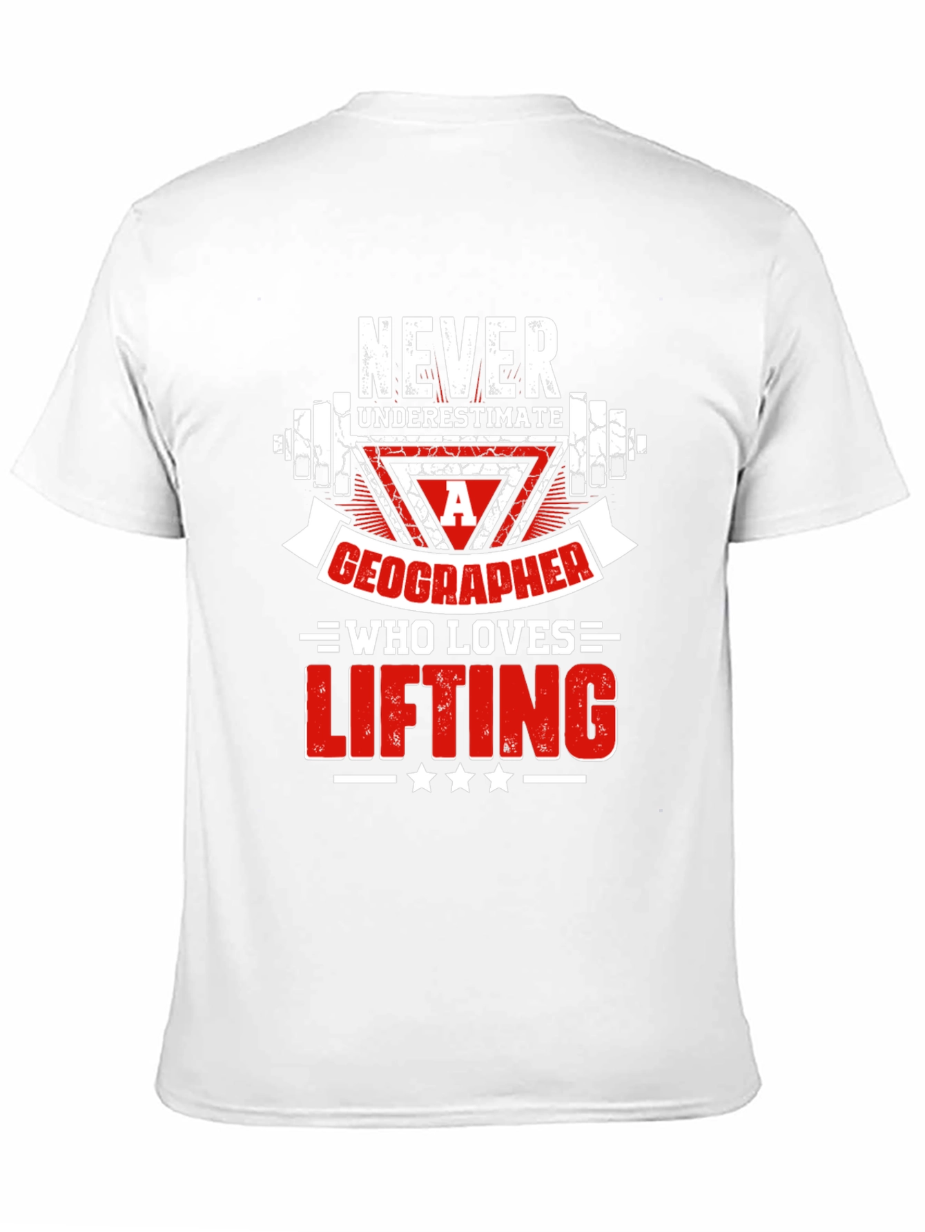 Geographer Who Loves Lifting T-Shirt