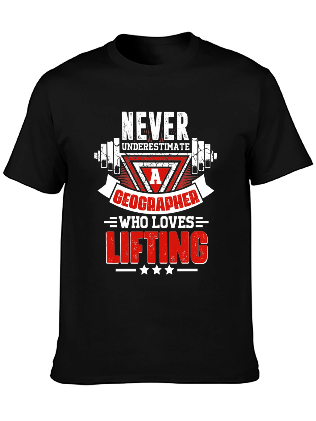 Geographer Who Loves Lifting T-Shirt