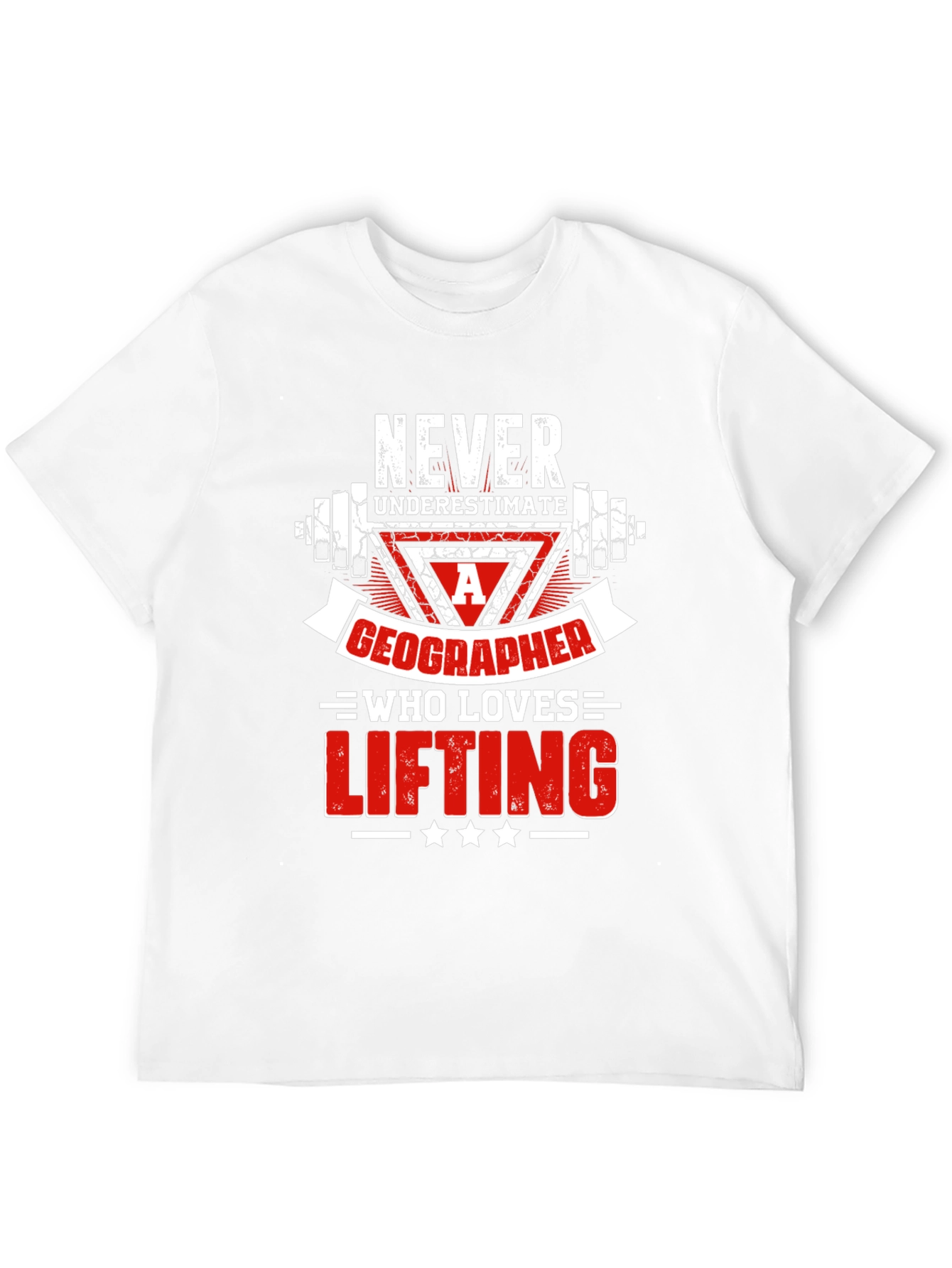 Geographer Who Loves Lifting T-Shirt