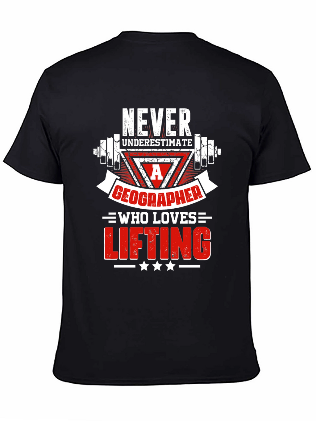 Geographer Who Loves Lifting T-Shirt