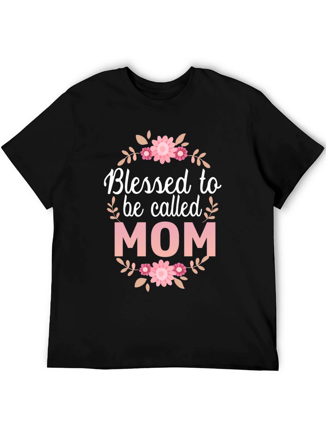 Blessed to be Called Mom - Graphic T-Shirt
