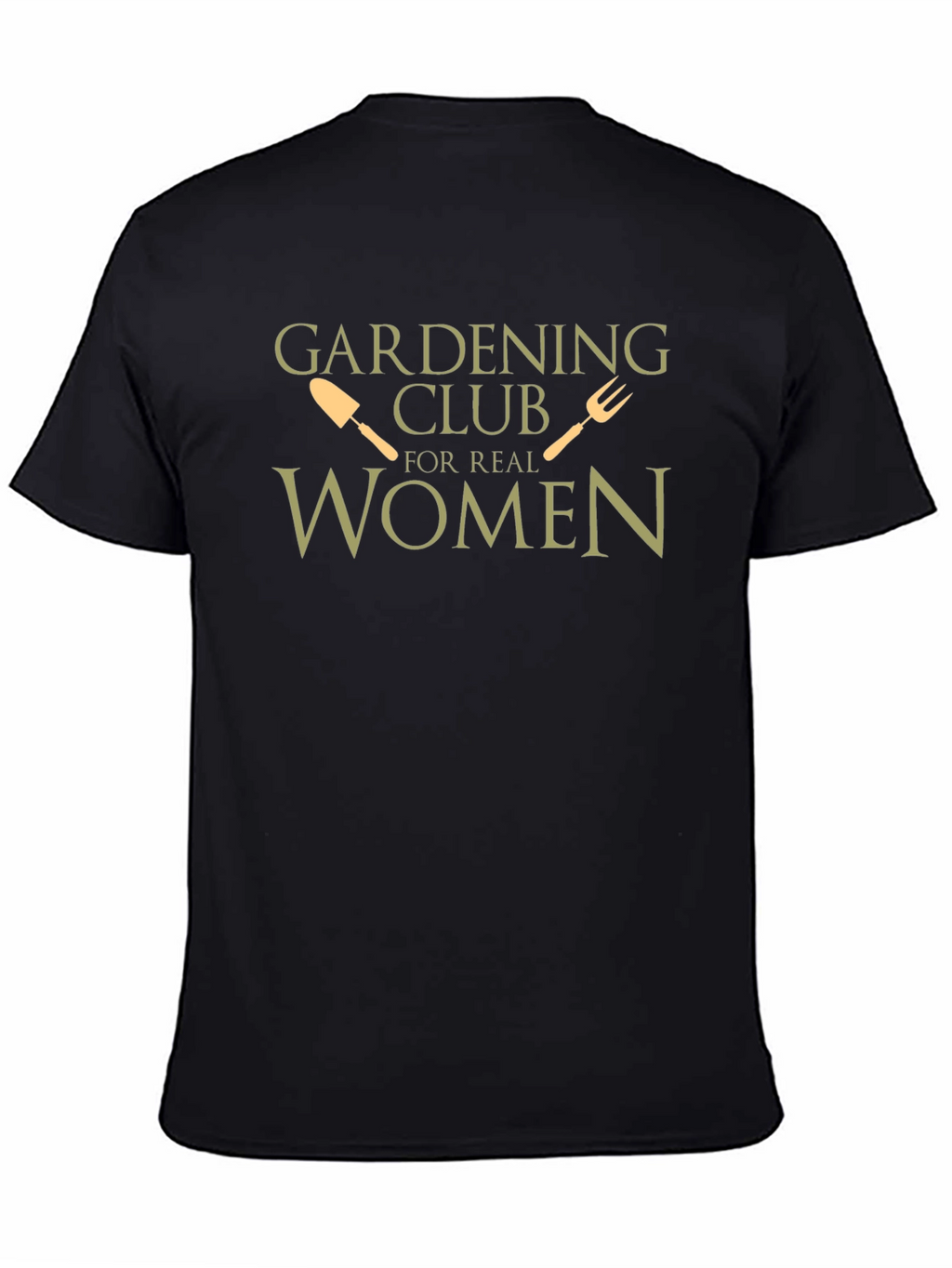 Gardening Club For Real Women T-Shirt