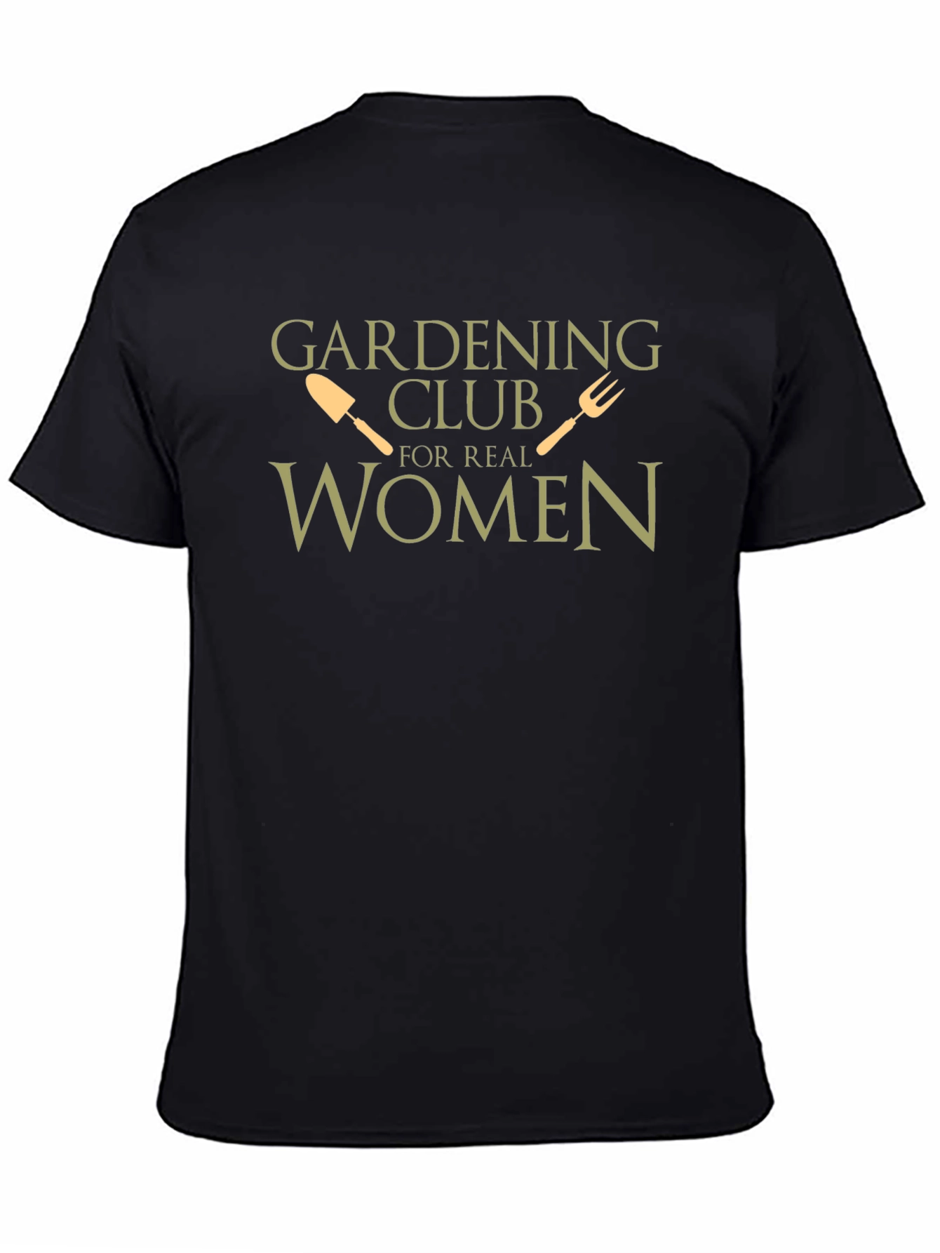 Gardening Club For Real Women T-Shirt
