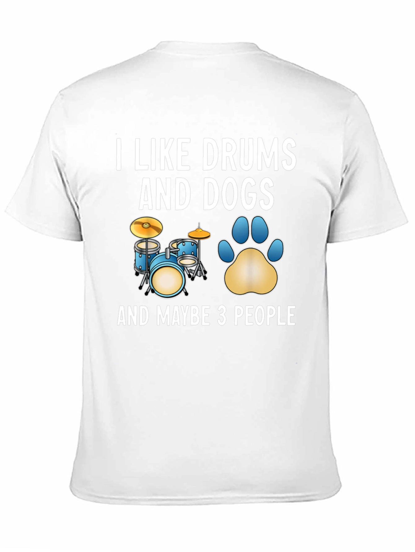 I Like Drums and Dogs T-Shirt