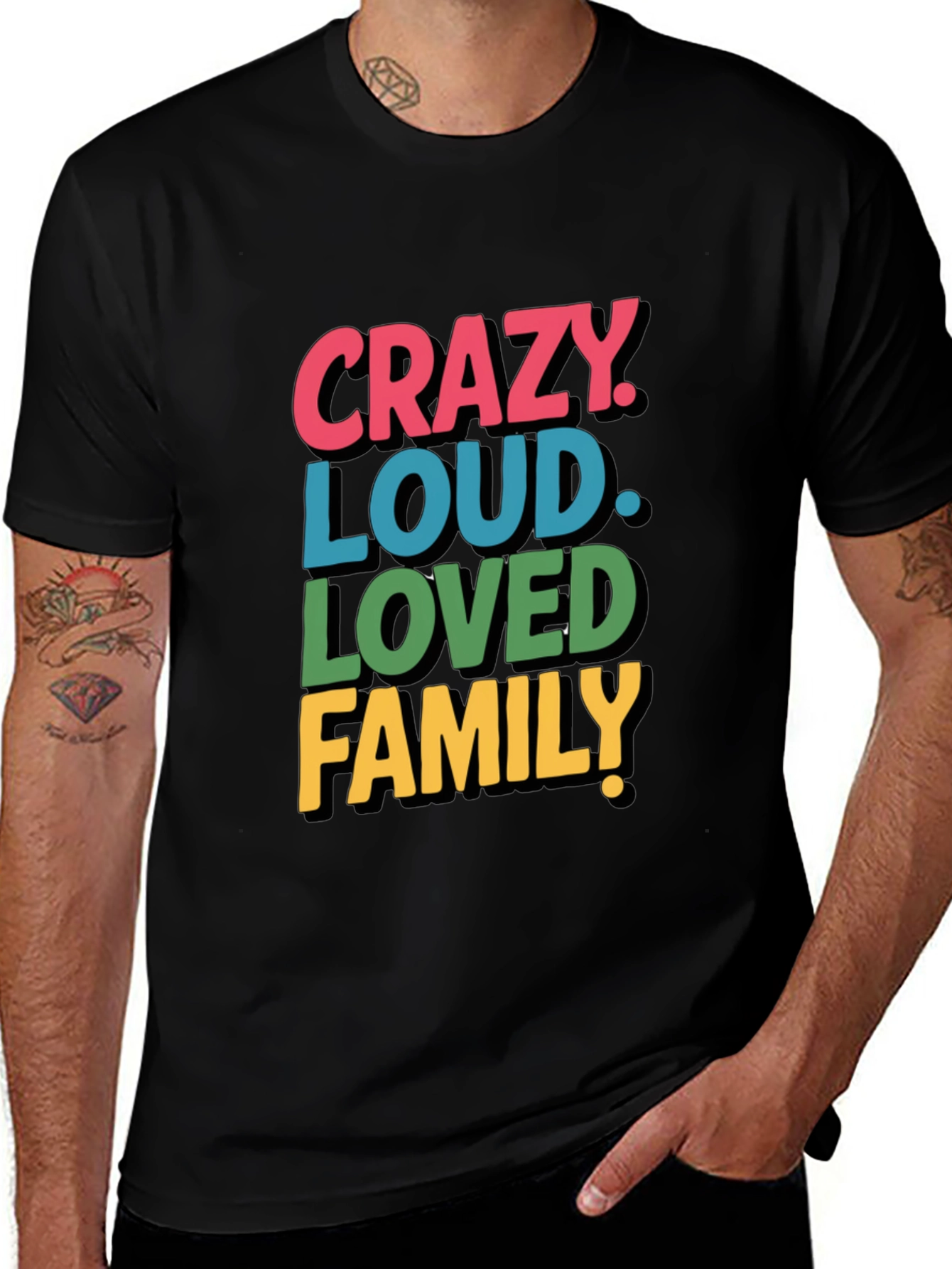 Crazy Loud Loved Family Tee