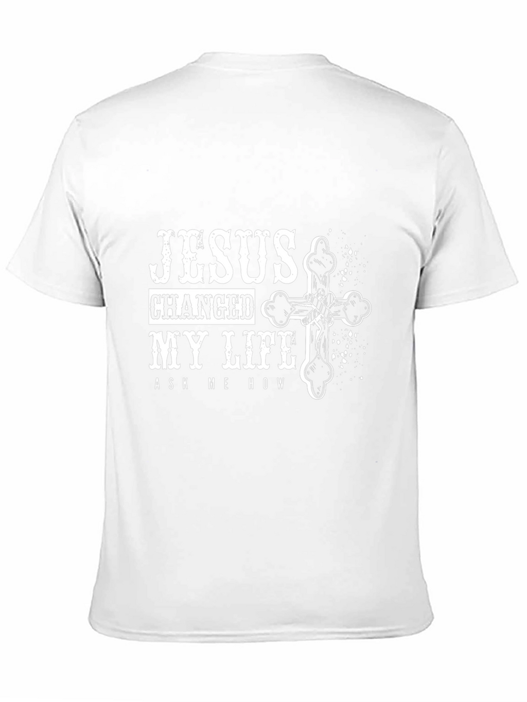 Jesus Changed My Life T-Shirt - Christian Faith Tee