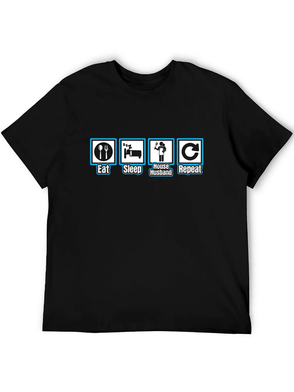 Eat Sleep House Husband Repeat Graphic T-Shirt