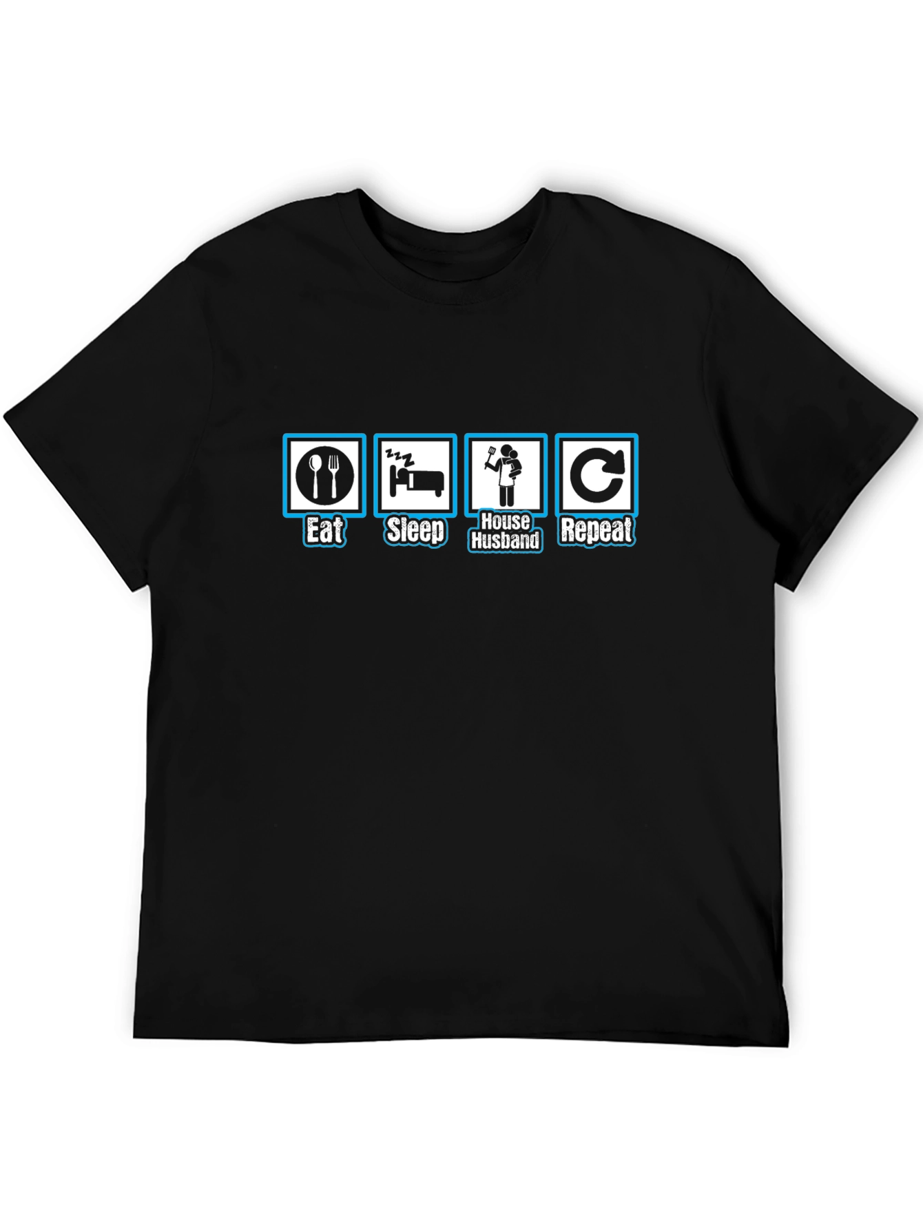 Eat Sleep House Husband Repeat Graphic T-Shirt
