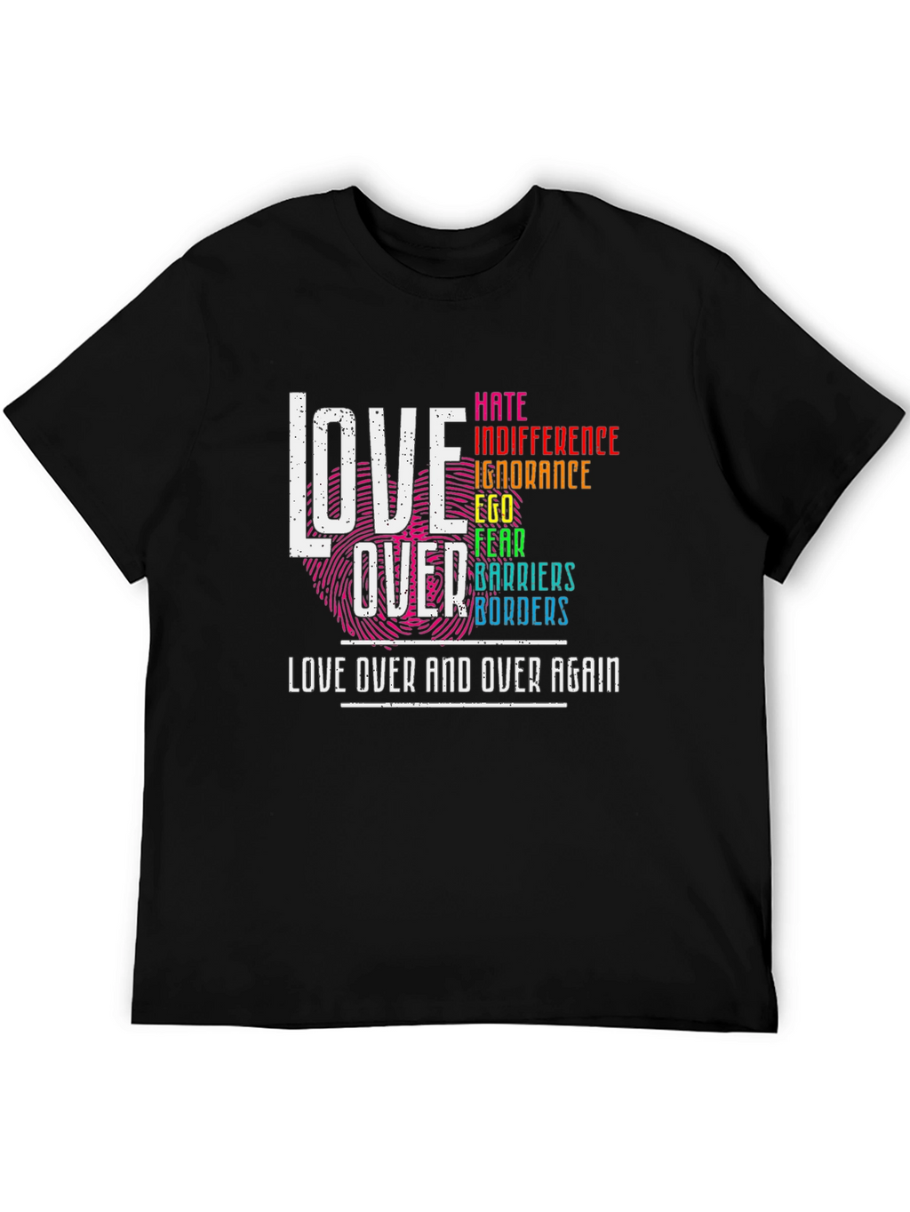 Love Over All Black T-Shirt